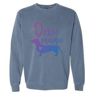 Doxie Mama Dachshund Mama Funny Dog Mom Wiener Dog Doxie Mom Cute Gift Garment-Dyed Sweatshirt