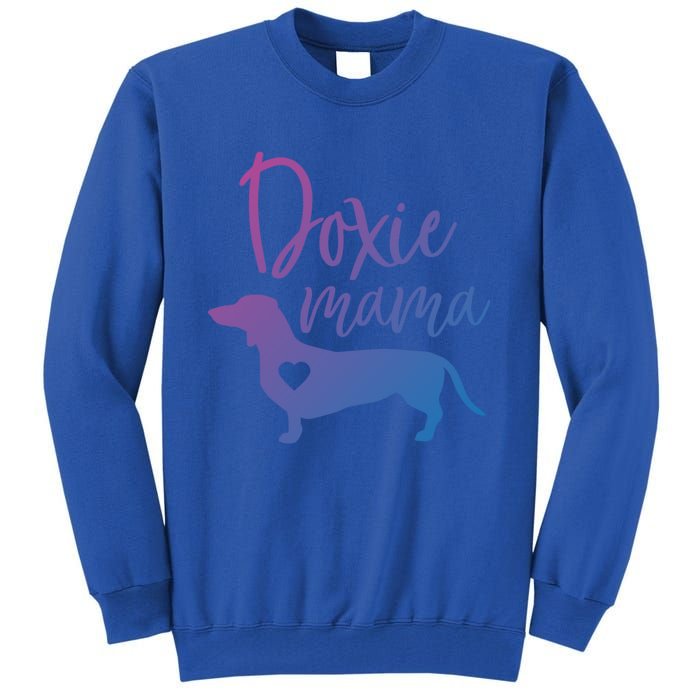 Doxie Mama Dachshund Mama Funny Dog Mom Wiener Dog Doxie Mom Cute Gift Tall Sweatshirt