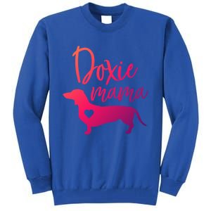 Doxie Mama Dachshund Mama Funny Dog Mom Wiener Dog Doxie Mom Cute Gift Tall Sweatshirt