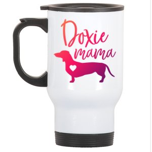 Doxie Mama Dachshund Mama Funny Dog Mom Wiener Dog Doxie Mom Cute Gift Stainless Steel Travel Mug