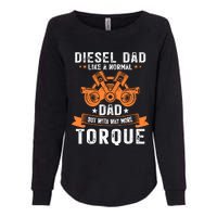 Diesel Mechanic Dad Automobile Fathers Day Funny Gift Womens California Wash Sweatshirt