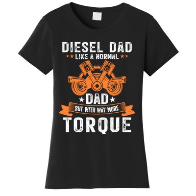 Diesel Mechanic Dad Automobile Fathers Day Funny Gift Women's T-Shirt