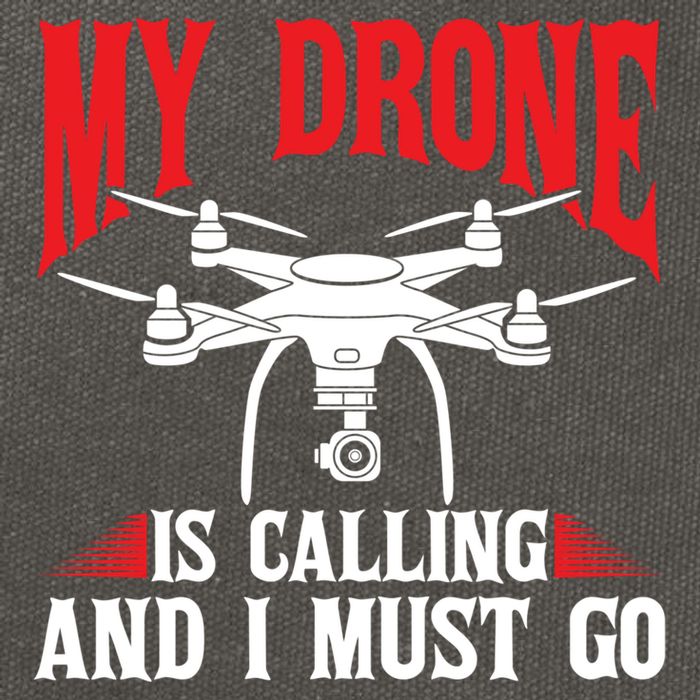 Drones My Drone Is Calling And I Must Go Drone Pilot Funny Gift Cotton Canvas Backpack