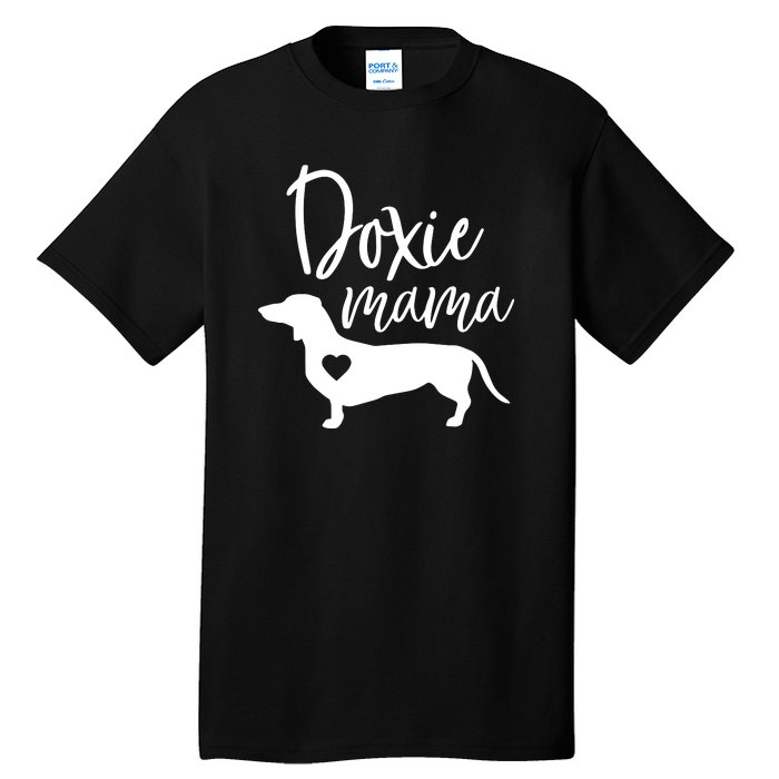 Doxie Mama Dachshund Mom Funny Wiener Dog Gift Tall T-Shirt