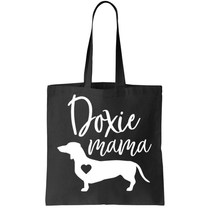 Doxie Mama Dachshund Mom Funny Wiener Dog Gift Tote Bag