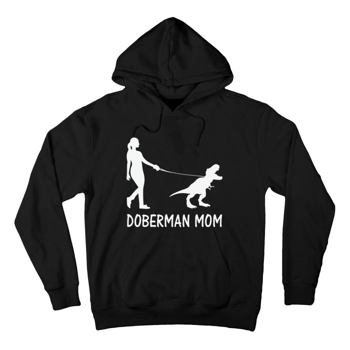 Doberman Mom Dobe Dobie Doberman funny pet lovers Hoodie