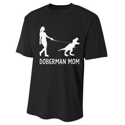 Doberman Mom Dobe Dobie Doberman funny pet lovers Performance Sprint T-Shirt