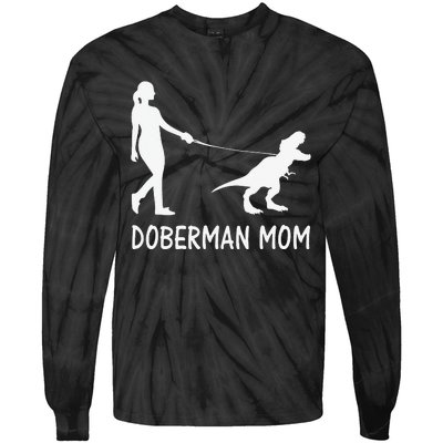 Doberman Mom Dobe Dobie Doberman funny pet lovers Tie-Dye Long Sleeve Shirt