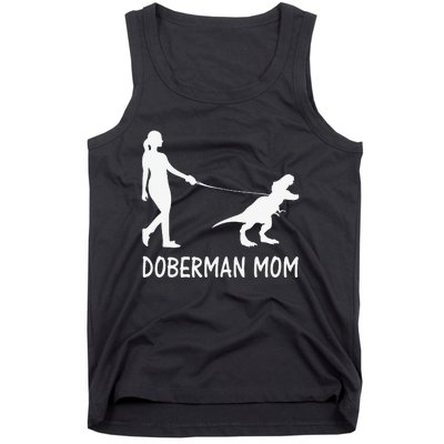 Doberman Mom Dobe Dobie Doberman funny pet lovers Tank Top