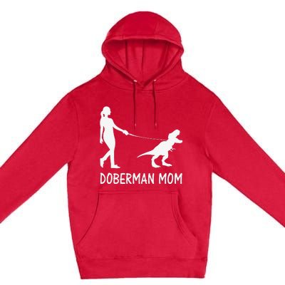 Doberman Mom Dobe Dobie Doberman funny pet lovers Premium Pullover Hoodie