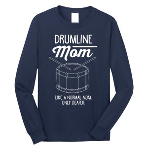 Drumline Mom Drumline Marching Band Long Sleeve Shirt