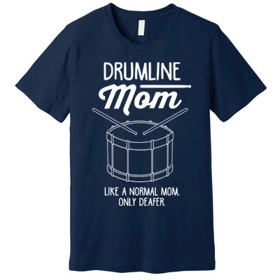 Drumline Mom Drumline Marching Band Premium T-Shirt