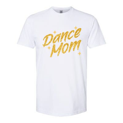 Dance Mom Dancing Mommy Mama MotherS Day Disco Gift Softstyle® CVC T-Shirt