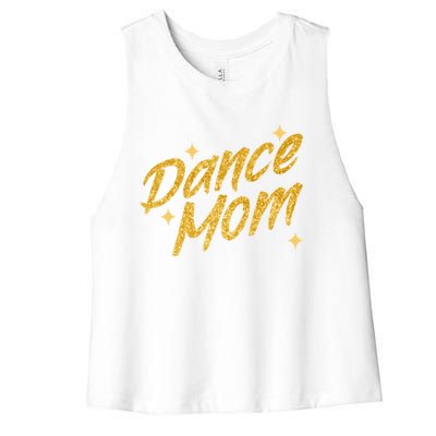 Dance Mom Dancing Mommy Mama MotherS Day Disco Gift Women's Racerback Cropped Tank