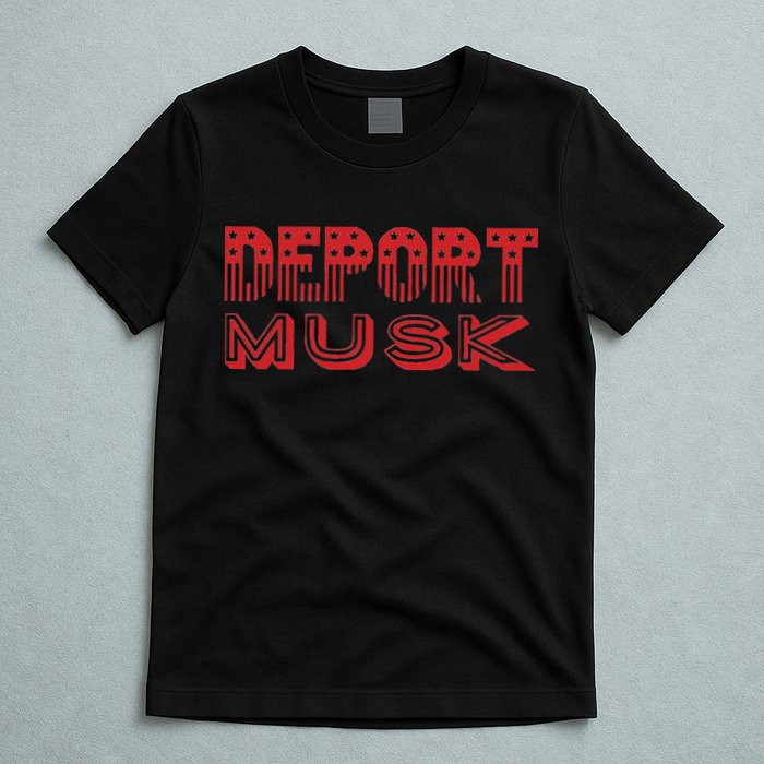 Deport Musk T-Shirt