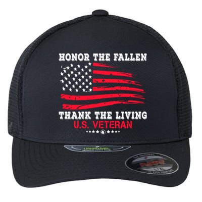 Distressed Memorial Day Honor The Fallen Thank The Living Gift Flexfit Unipanel Trucker Cap