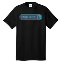 Dark Mode Tall T-Shirt