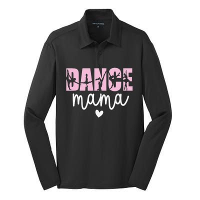 Dance Mama Dance Mother Of A Dancer Dancing Mom Silk Touch Performance Long Sleeve Polo