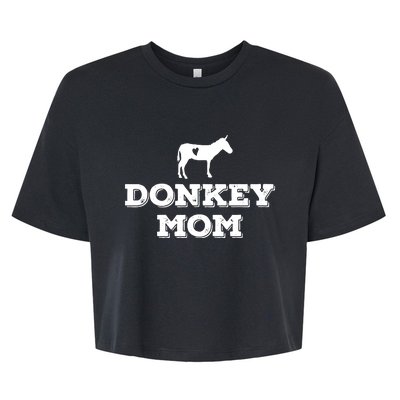 Donkey Mom Donkey Gifts For Donkey Lovers Donkey Outfit Bella+Canvas Jersey Crop Tee