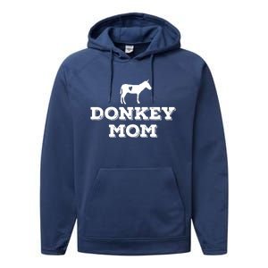 Donkey Mom Donkey Gifts For Donkey Lovers Donkey Outfit Performance Fleece Hoodie