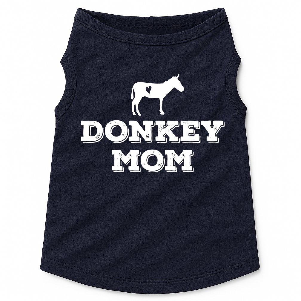Donkey Mom Donkey Gifts For Donkey Lovers Donkey Outfit Doggie Tank