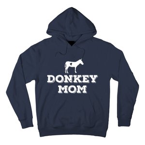 Donkey Mom Donkey Gifts For Donkey Lovers Donkey Outfit Hoodie