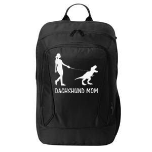 Dachshund Mom Doxie Mama Dog Dinosaur Funny Mothers Day City Backpack