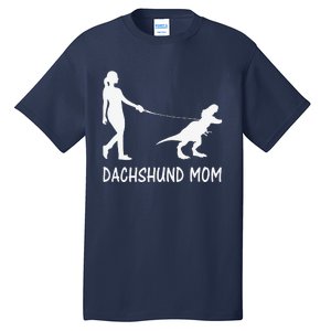 Dachshund Mom Doxie Mama Dog Dinosaur Funny Mothers Day Tall T-Shirt