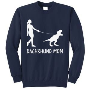 Dachshund Mom Doxie Mama Dog Dinosaur Funny Mothers Day Tall Sweatshirt