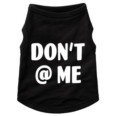 Don't @ Me Doggie Tank