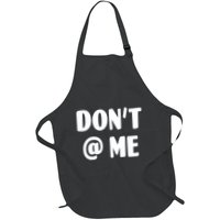 Don't @ Me Full-Length Apron With Pockets