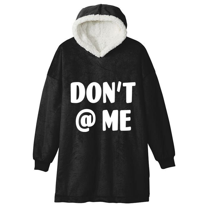 Don't @ Me Hooded Wearable Blanket