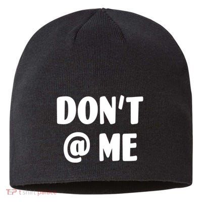 Don't @ Me Sustainable Beanie