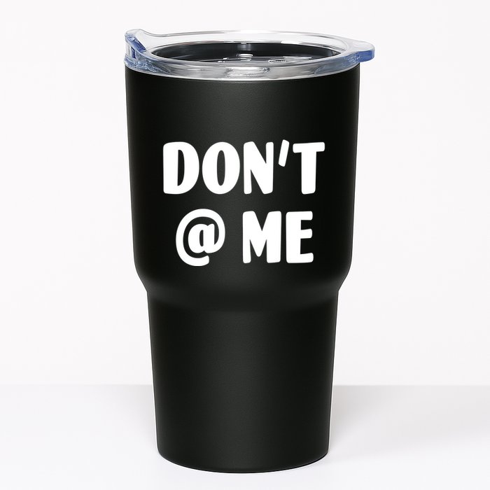 Don't @ Me Tumbler