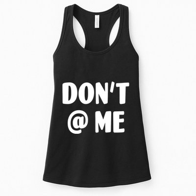 Don't @ Me Womens Tank Top