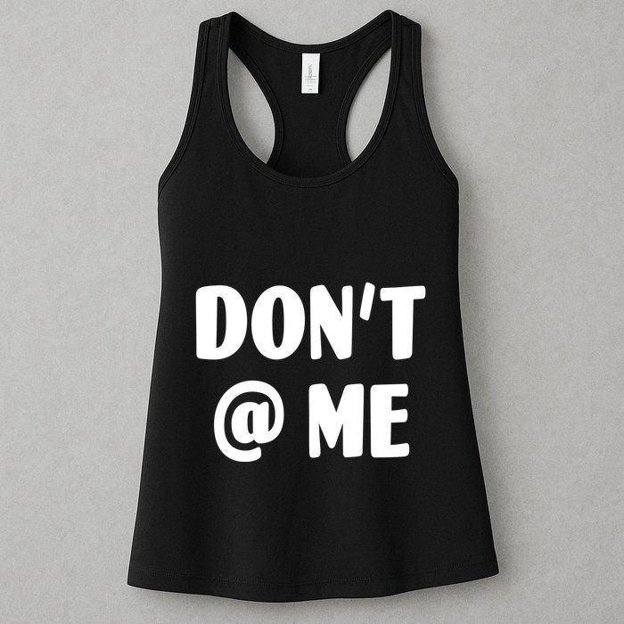 Don't @ Me Womens Tank Top