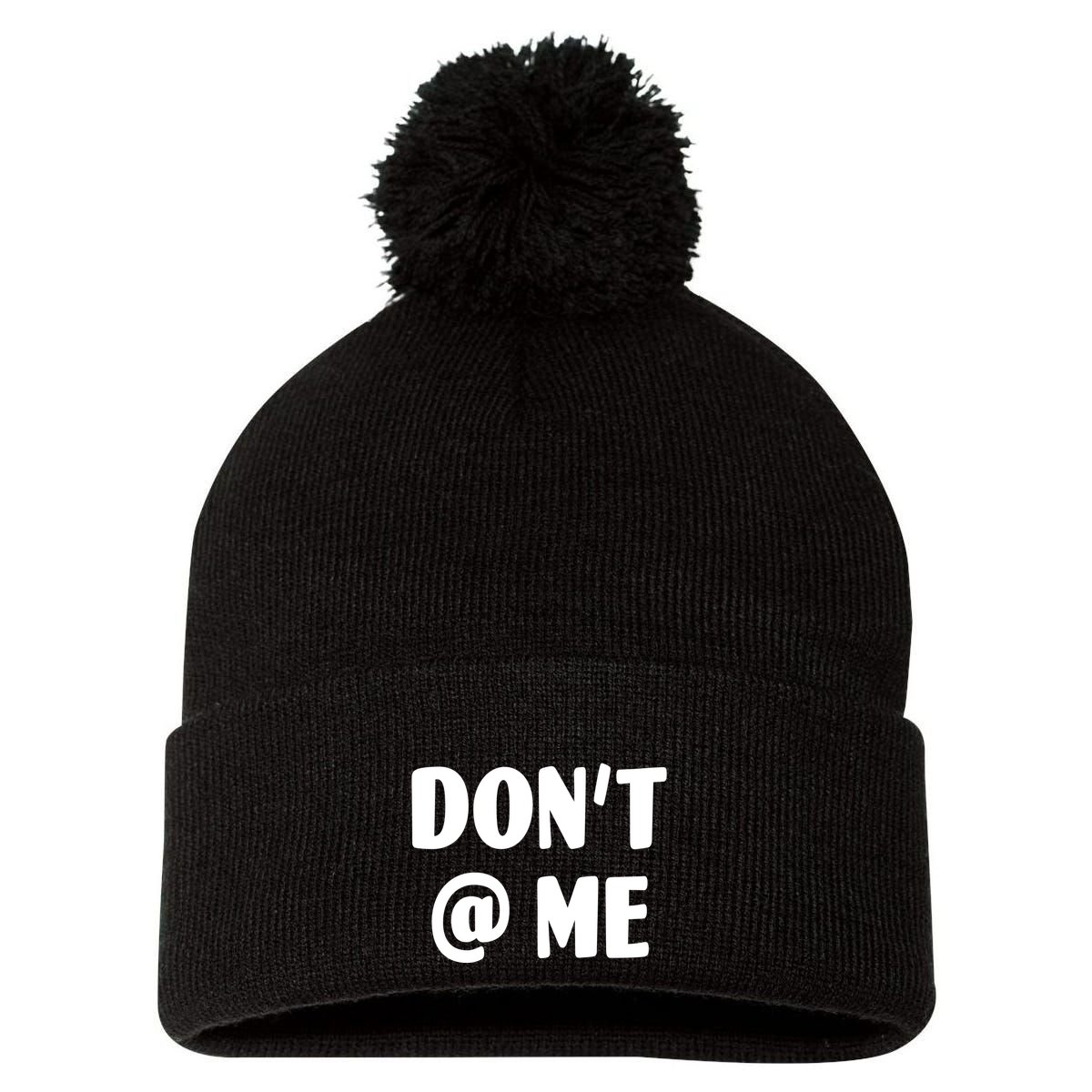 Don't @ Me Pom Pom 12in Knit Beanie