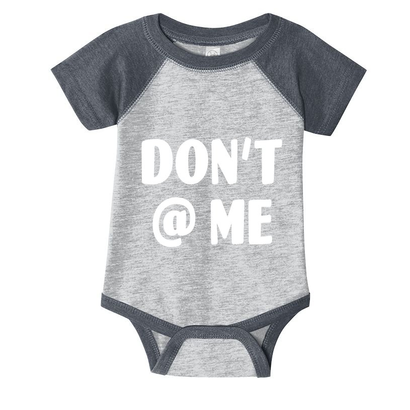Don't @ Me Infant Baby Jersey Bodysuit