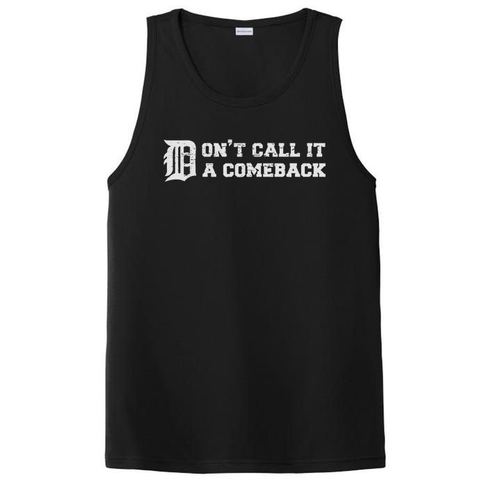 Detroit Michigan DonT Call It A Comeback PosiCharge Competitor Tank