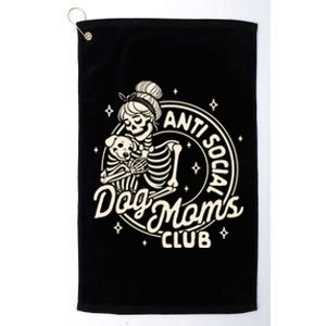 Dog Mom Dog Mama Dog Lady Skeleton Anti Social Dog Moms Club Funny Gift Platinum Collection Golf Towel