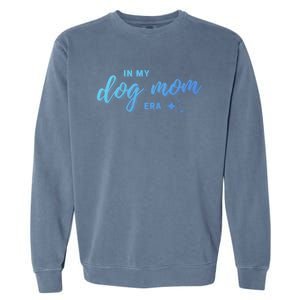 Dog Mom Era S Summer Shower Funny Gift Garment-Dyed Sweatshirt