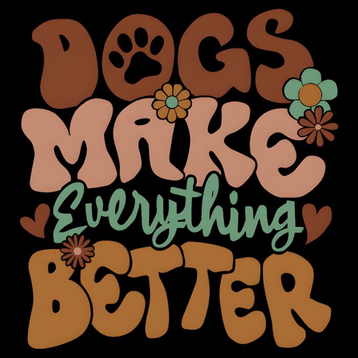 Dogs Make Everything Better Dog Mom Sweatshirt