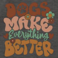 Dogs Make Everything Better Dog Mom Vector Backpack