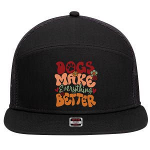 Dogs Make Everything Better 7 Panel Mesh Trucker Snapback Hat