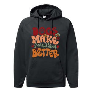 Dogs Make Everything Better Performance Fleece Hoodie