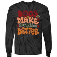 Dogs Make Everything Better Tie-Dye Long Sleeve Shirt