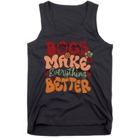 Dogs Make Everything Better Tank Top