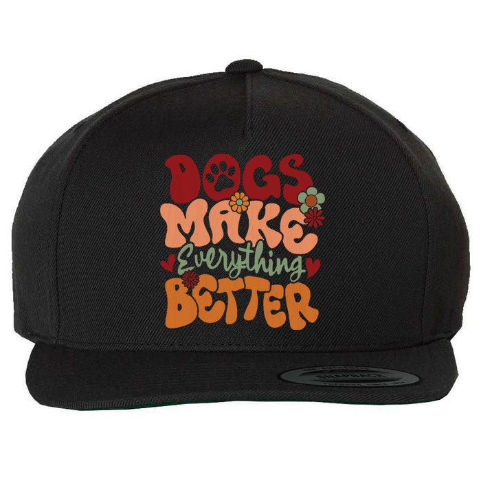 Dogs Make Everything Better Wool Snapback Cap