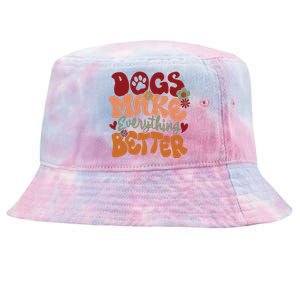 Dogs Make Everything Better Tie-Dyed Bucket Hat