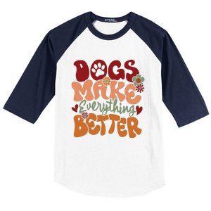 Dogs Make Everything Better Baseball Sleeve Shirt